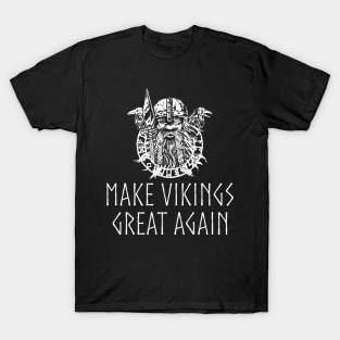 Make Vikings Great Again! T-Shirt